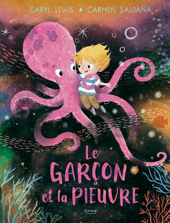 Couverture du livre « Le garçon et la pieuvre » de Carmen Saldana et Caryl Lewis aux éditions Kimane