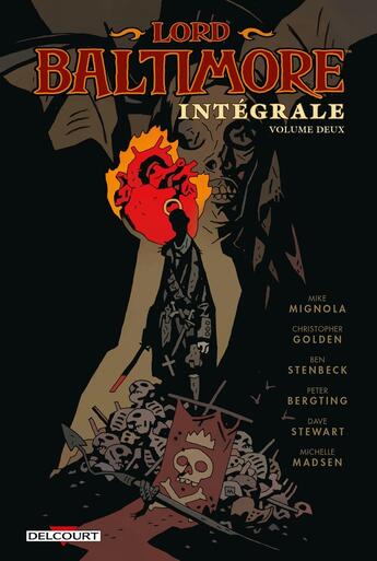 Couverture du livre « Lord Baltimore - Intégrale T02 » de Peter Bergting et Mike Mignola et Christopher Golden aux éditions Delcourt