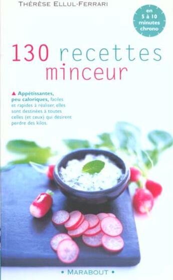 Couverture du livre « 130 Recettes Minceur En 5 A 10 Minutes Chrono » de Therese Ferrari-Ellul aux éditions Marabout