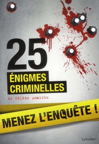 Couverture du livre « 25 énigmes criminelles » de Helene Amalric aux éditions Marabout