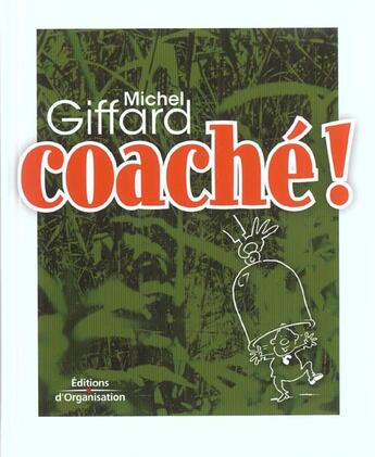 Couverture du livre « Coache ! » de Michel Giffard aux éditions Organisation