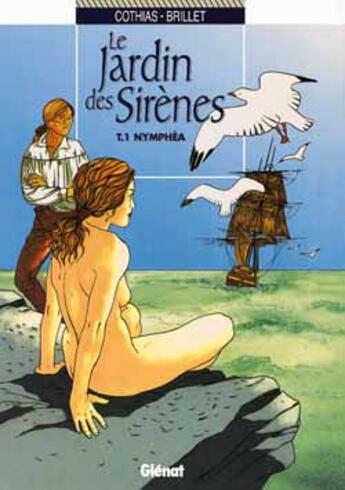 Couverture du livre « NYMPHEA » de Patrick Cothias et Brillet aux éditions Glenat