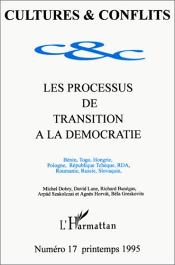 Couverture du livre « Les processus de transition a la democratie - vol17 - benin, togo, hongrie, pologne, republique tche » de  aux éditions L'harmattan