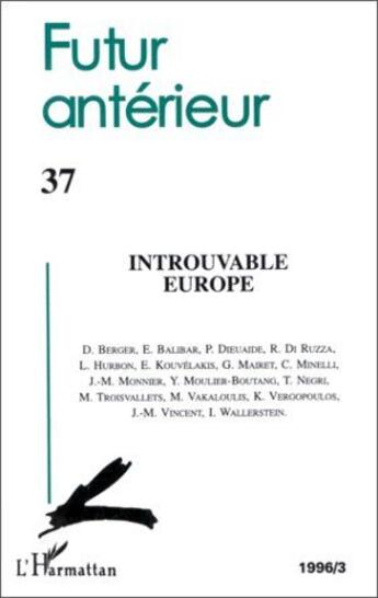 Couverture du livre « Introuvable europe - vol37 » de  aux éditions L'harmattan