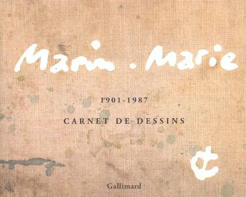 Couverture du livre « Marin-marie, 1901-1987 carnet de dessins » de Yves De Saint-Front aux éditions Gallimard-loisirs