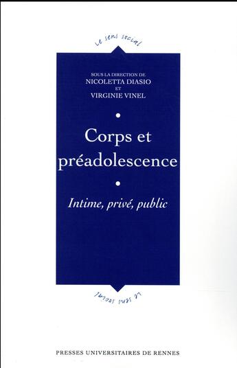 Couverture du livre « Corps et préadolescence ; intimes, privés, publics » de Nicoletta Diasio et Virginie Vinel aux éditions Pu De Rennes