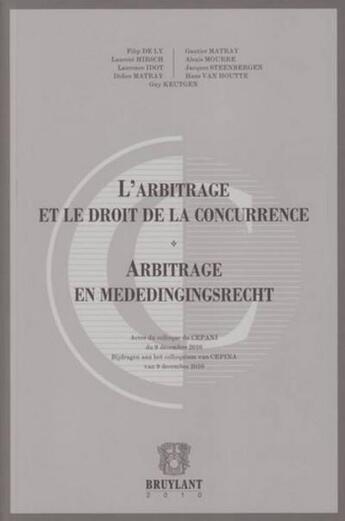 Couverture du livre « Arbitrage et le droit de la concurrence » de  aux éditions Bruylant