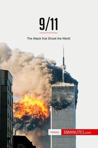 Couverture du livre « 9/11 : the attack that shook the world » de  aux éditions 50minutes.com