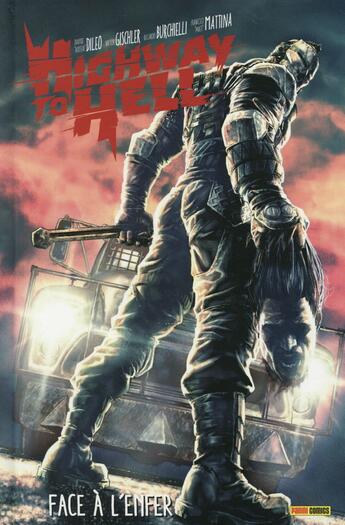 Couverture du livre « Highway to hell » de Riccardo Burchielli et Davide Dileo et Victor Gischler aux éditions Panini