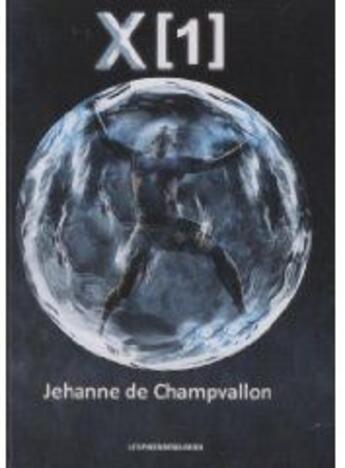 Couverture du livre « X [1] » de Jehanne De Champvallon aux éditions Presses Du Midi