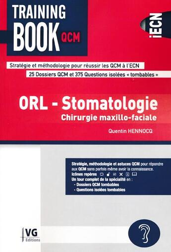 Couverture du livre « Orl - stomatologie ; chirurgie maxillo-faciale » de Hennocq Quentin aux éditions Vernazobres Grego