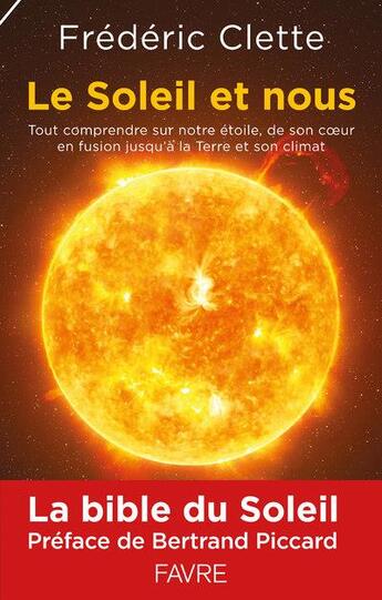 Couverture du livre « Le soleil et nous » de Frederic Clette aux éditions Favre