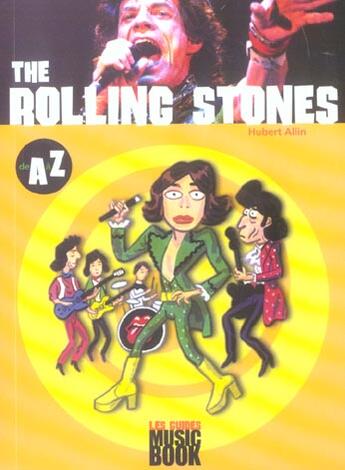 Couverture du livre « Rolling Stones De A A Z » de Hubert Allin aux éditions Music Book