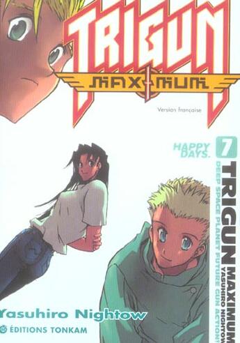 Couverture du livre « Trigun maximuum Tome 7 » de Yasuhiro Nightow aux éditions Delcourt