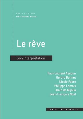 Couverture du livre « Le rêve, son interprétation » de  aux éditions In Press