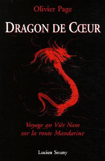 Couverture du livre « Dragon de coeur » de Olivier Page aux éditions Lucien Souny