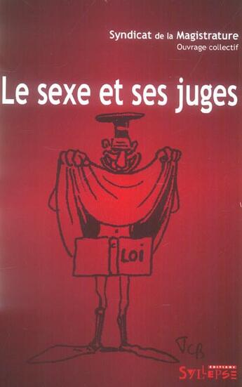 Couverture du livre « Sexe et ses juges » de Synd. De La Mag aux éditions Syllepse