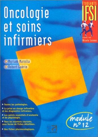 Couverture du livre « Oncologie et soins infirmiers » de Editions Lamarre aux éditions Lamarre