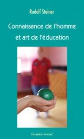 Couverture du livre « Connaissance de l'homme et art de l'éducation » de Rudolf Steiner aux éditions Triades