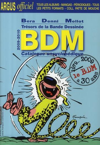 Couverture du livre « Trésors de la bande dessinée 2009-2010 ; B.D.M catalogue encyclopédique » de Bera / Denni / Mello aux éditions Amateur