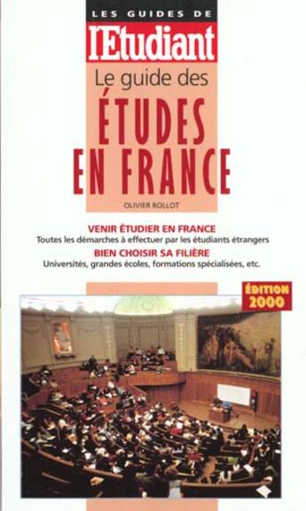 Couverture du livre « Guide etudes en france » de Olivier Rollot aux éditions L'etudiant