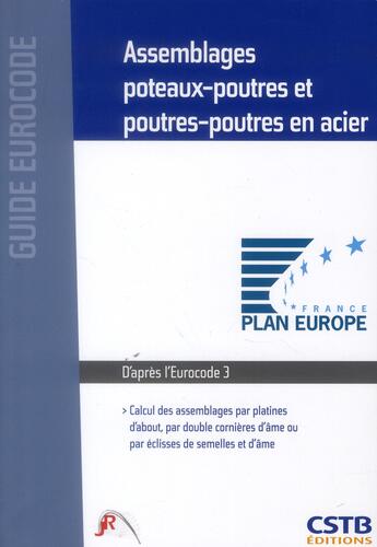 Couverture du livre « Assemblages poteaux-poutres et poutres-poutres en acier » de  aux éditions Cstb