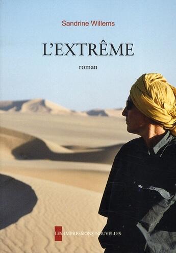 Couverture du livre « L'extrême » de Sandrine Willems aux éditions Impressions Nouvelles