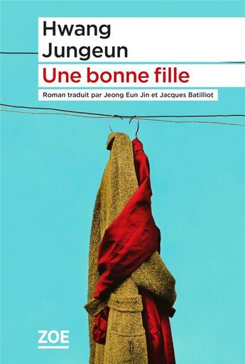 Couverture du livre « Une bonne fille » de Jungeun Hwang aux éditions Zoe