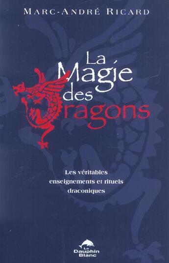 Couverture du livre « Magie des dragons » de  aux éditions Dauphin Blanc