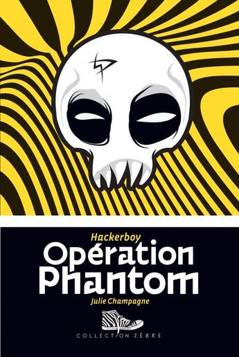 Couverture du livre « Opération Phantom » de Julie Champagne aux éditions Bayard Canada