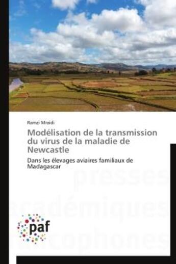 Couverture du livre « Modelisation de la transmission du virus de la maladie de newcastle - dans les elevages aviaires fam » de Mraidi Ramzi aux éditions Presses Academiques Francophones