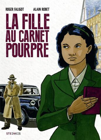 Couverture du livre « La fille au carnet pourpre » de Roger Faligot et Alain Robert aux éditions Steinkis