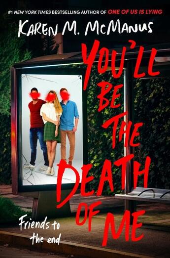 Couverture du livre « YOU''LL BE THE DEATH OF ME » de Karen M. Mcmanus aux éditions Random House Us