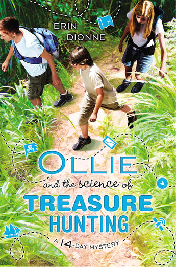 Couverture du livre « Ollie and the Science of Treasure Hunting » de Erin Dionne aux éditions Penguin Group Us