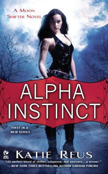 Couverture du livre « Alpha Instinct » de Katie Reus aux éditions Penguin Group Us