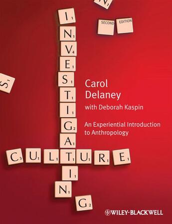 Couverture du livre « Investigating Culture » de Carol Delaney et Deborah Kaspin aux éditions Wiley-blackwell