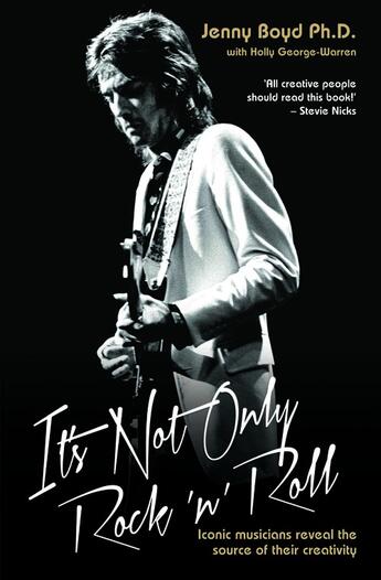 Couverture du livre « It's Not Only Rock 'n' Roll - Iconic Musicians Reveal the Source of th » de George-Warren Holly aux éditions Blake John