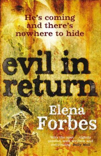 Couverture du livre « Evil in Return » de Elena Forbes aux éditions Quercus Publishing Digital