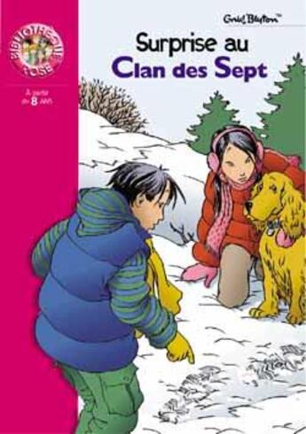 Couverture du livre « Surprise au clan des sept » de Enid Blyton aux éditions Hachette Jeunesse