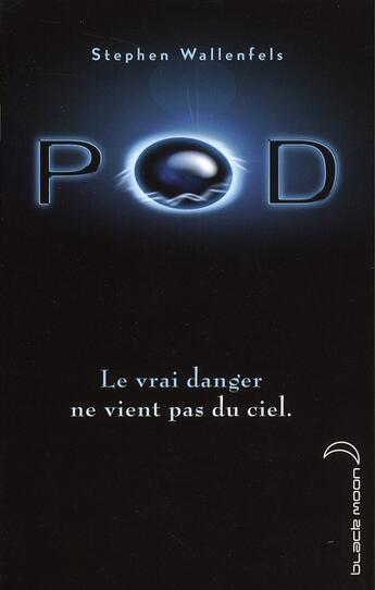 Couverture du livre « Pod » de Stephen Wallenfels aux éditions Black Moon