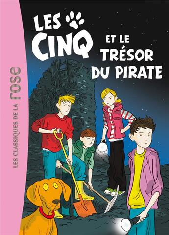 Couverture du livre « Le Club des Cinq t.41 : les Cinq et le trésor du pirate » de Claude Voilier aux éditions Hachette Jeunesse