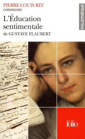 Couverture du livre « L'education sentimentale de gustave flaubert (essai et dossier) » de Pierre-Louis Rey aux éditions Folio