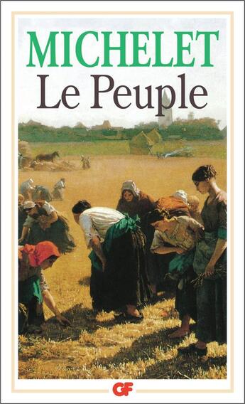 Couverture du livre « Le peuple » de Jules Michelet aux éditions Flammarion