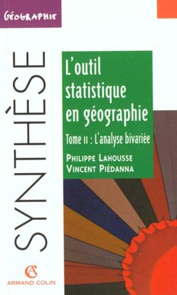 Couverture du livre « L'outil statistique en geographie » de Lahousse/Piedanna aux éditions Armand Colin