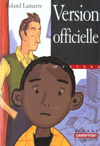 Couverture du livre « Version officielle n 134 » de Lamarre/Rebena Rolan aux éditions Casterman