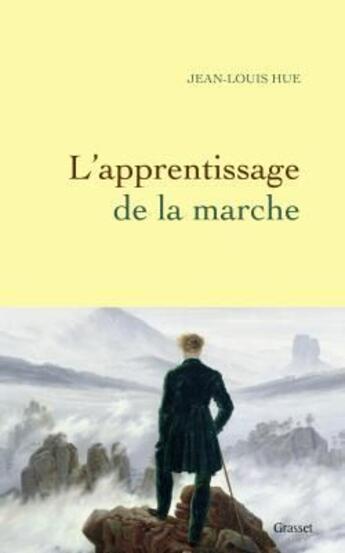 Couverture du livre « L'apprentissage de la marche » de Hue-J.L aux éditions Grasset