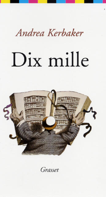 Couverture du livre « Dix mille » de Kerbaker-A aux éditions Grasset