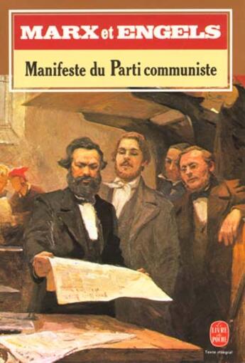 Couverture du livre « Manifeste du parti communiste » de Karl Marx et Friedrich Engels aux éditions Le Livre De Poche