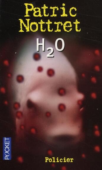 Couverture du livre « H20 » de Patric Nottret aux éditions Pocket