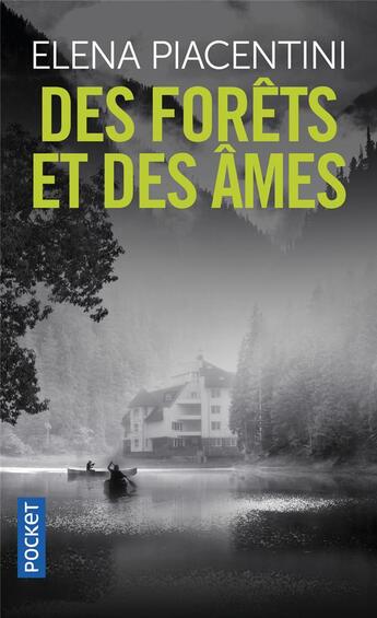 Couverture du livre « Des forêts et des âmes » de Elena Piacentini aux éditions Pocket